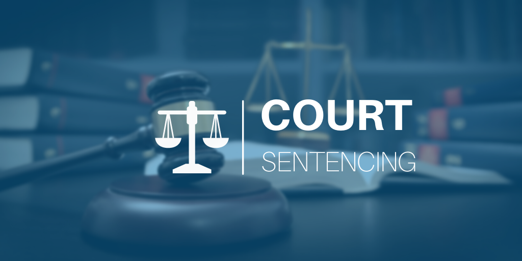 COURT SENTENCING